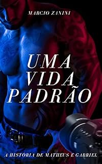 Livro Uma vida padrão: A história de Matheus e Gabriel
