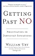 Getting Past No: Negotiating in Difficult Situations
