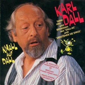 Karl Dall - Karl Dall - Knall Auf Dall - Hansa - 210 479 - Zortam Music