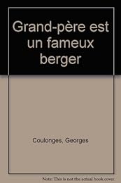 Grand-père est un fameux berger