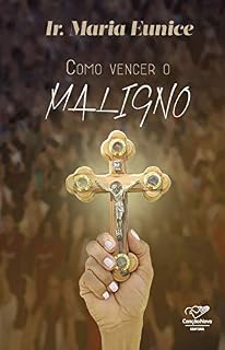 Livro Como vencer o maligno