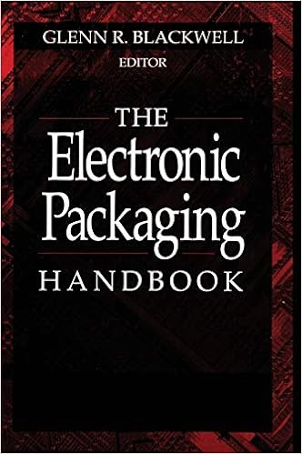 The Electronic Packaging Handbook Electronics Handbook Series Blackwell Glenn R 9780849385919 Amazon Com Books
