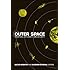 Outer Space: Weapons, Diplomacy, and Security