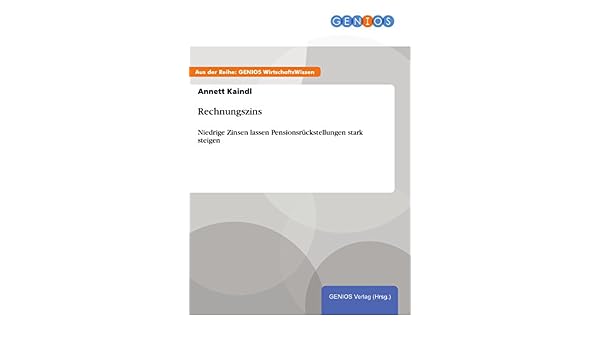 Amazon Com Rechnungszins Niedrige Zinsen Lassen