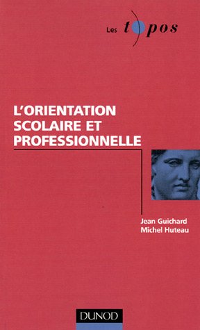 L' orientation scolaire et professionnelle