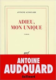 Adieu, mon unique