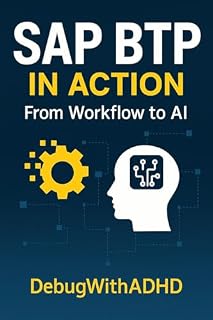 Livro SAP BTP in Action: Build Real Solutions Step-by-Step