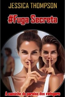 Livro Fuga Secreta 1: A caminho do paraíso dos swingers (Fuga Secreta (port))