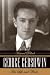 George Gershwin: His Life and Work by Howard Pollack