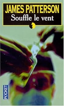 Souffle Le Vent James Patterson Babelio