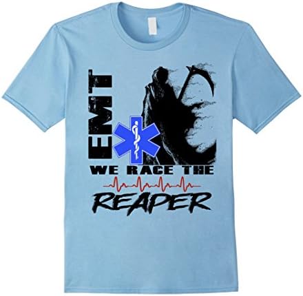 Men's - Funny EMT Shirt - We Race The Reaper  Large Baby Blue