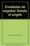 Image de Ensaladas de angeles/ Salads of angels (Spanish Edition)