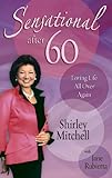 Image de Sensational after 60: Loving Life All Over Again