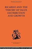 Ricardo and the Theory of Value Distribution and Growth, Caravale, Giovanni A. and Tosato, Domenico A., 0415313252