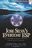 Image de Jose Silva's Everyday ESP: Use Your Mental Powers to Succeed in Every Aspect of Your Life