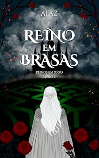 Livro Reino em Brasas (Reinos em Jogo Livro 2)