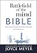 Battlefield of the Mind Bible: Renew Your Mind Through the Power of God's Word by Joyce Meyer