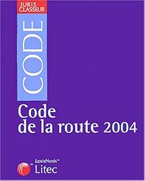 Code de la route, 2004