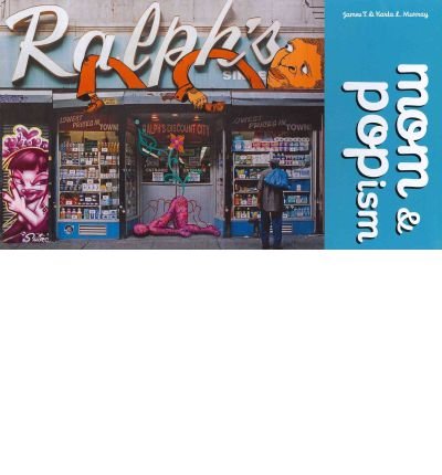 Mom & Popism by James T.; Murray, Karla L. Murray (Hardcover)