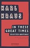 In These Great Times: Selected Writings (Library of German Expressionism)