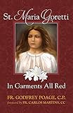 St. Maria Goretti: In Garments All Red