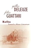 Kafka (Theory and History of Literature) by Gilles Deleuze
