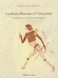 La  Dame blanche et l'Atlantide