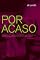Livro Por acaso