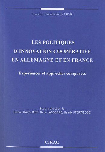 Les  politiques d'innovation coopérative en Allemagne et en France