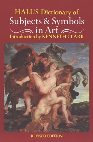 Hall's Dictionary of Subjects and Symbols in Art