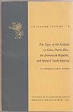 Front cover for the book The types of the folktale in Cuba, Puerto Rico, the Dominican Republic, and Spanish South America. by Terrence Leslie Hansen