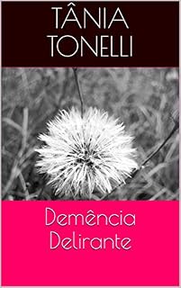 Livro Demência Delirante