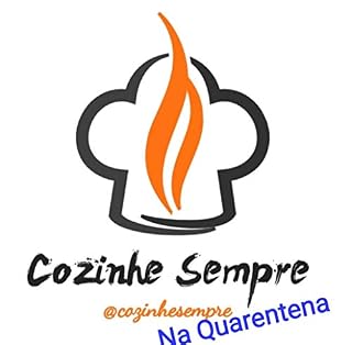Livro Cozinhe Sempre na Quarentena (Cozinhando em Casa Livro 1)