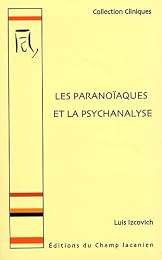 Les  paranoïaques et la psychanalyse