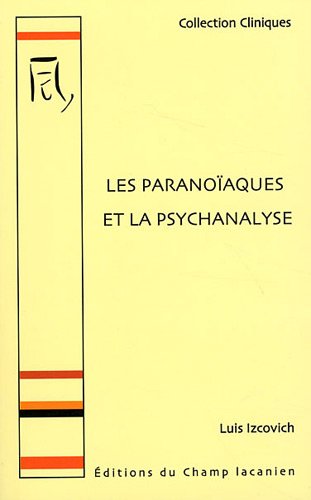 Les  paranoïaques et la psychanalyse