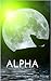 Alpha (Wolves Creek Book 1)