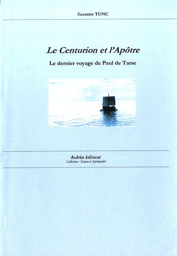 Le  centurion et l'apôtre