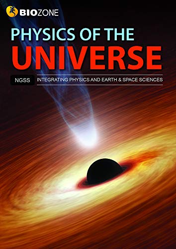 BIOZONE Physics of the Universe - Student Edition