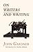 On Writers and Writing