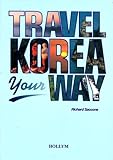 Travel Korea Your Way by 