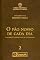 Livro O PÃO NOSSO DE CADA DIA - vol.2: O Alimento Espiritual do Cotidiano (Ensinamentos de Meishu-Sama)