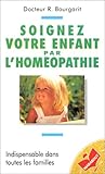 Image de Soignez votre enfant par homéopathie
