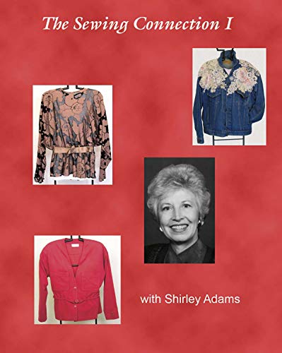 The Sewing Connection Series 1: Shirley Adams Sewing Connection