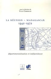 La  Réunion-Madagascar, 1942-1972