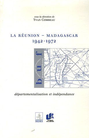 La  Réunion-Madagascar, 1942-1972