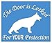 EZ-STIK Door is Locked GSDJ120 6x6 inch Sticker schutzhund Decal