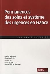 Permanences des soins et système des urgences en France