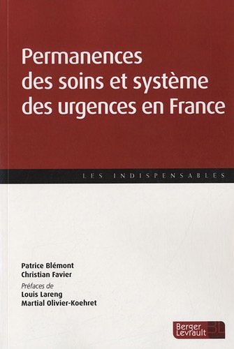 Permanences des soins et système des urgences en France