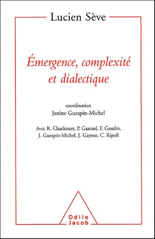 Émergence, complexité et dialectique