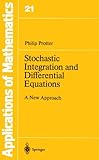Stochastic Integration : A New Approach, Protter, Philip, 3540509968